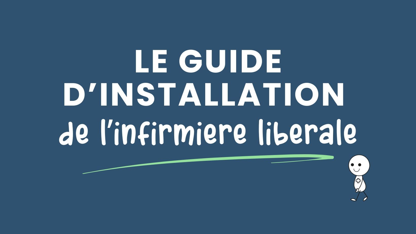 le guide installation l'infirmiere liberale