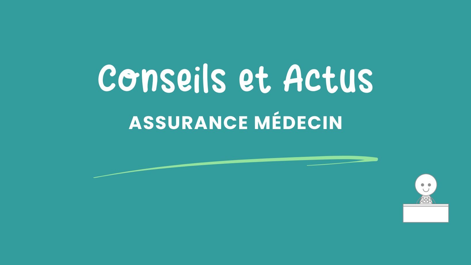 assurance médecin