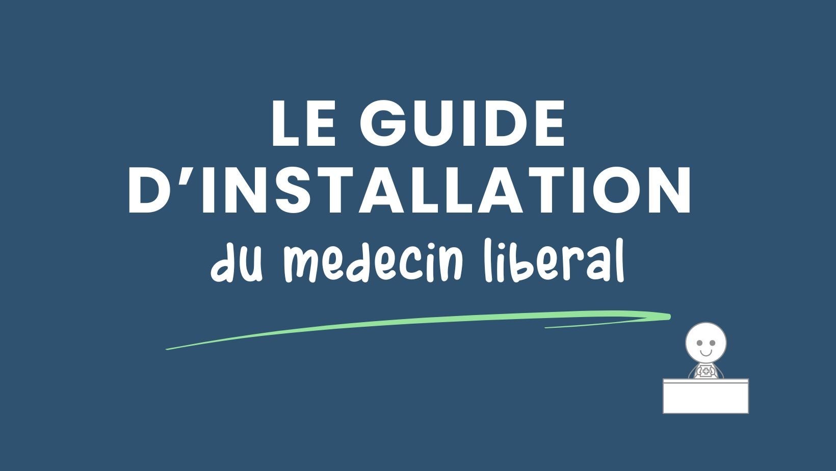 guide d'installation médecin libéral