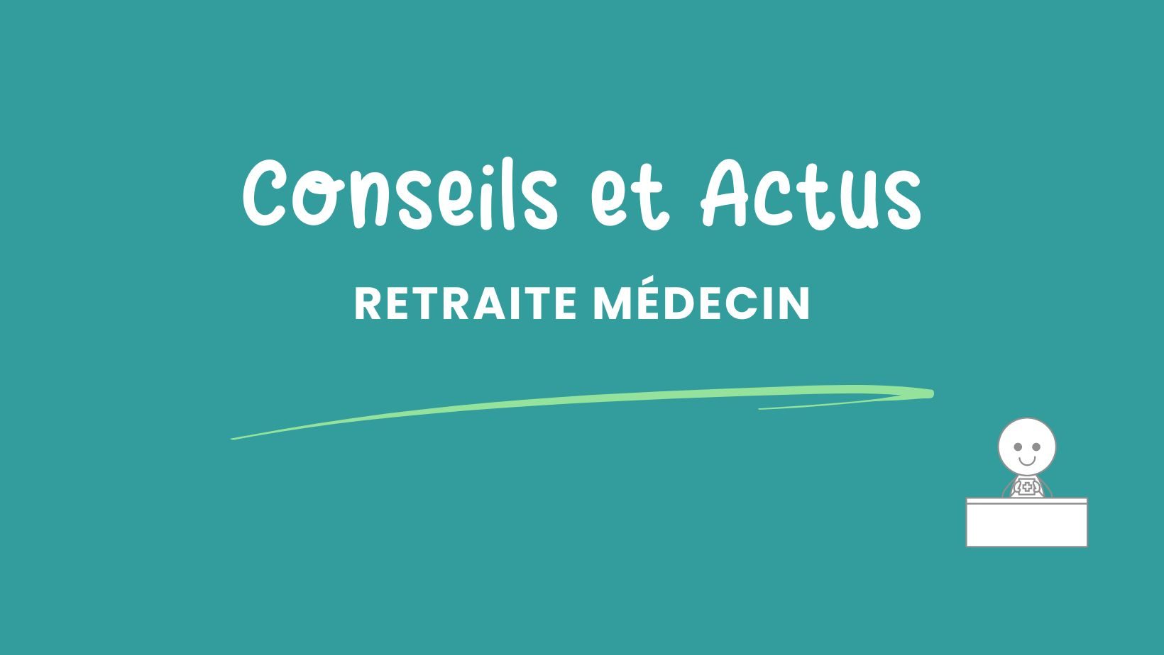 retraite médecin